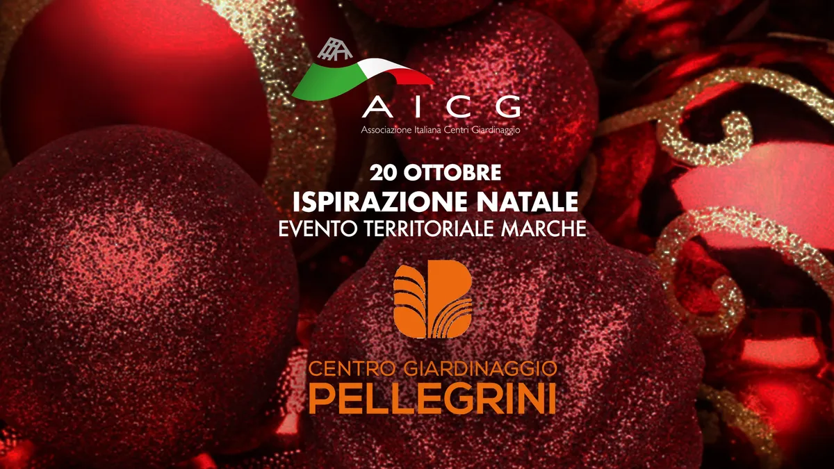 Evento Territoriale AICG Marche — Natale, da Pellegrini Garden