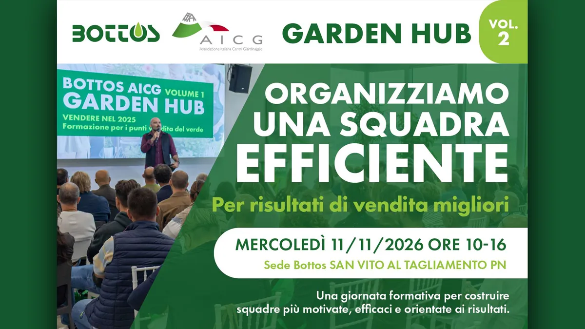 Garden Hub Vol. 2 — Organizziamo una squadra efficiente, da Bottos Srl